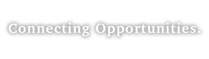 Connecting Opportunities.